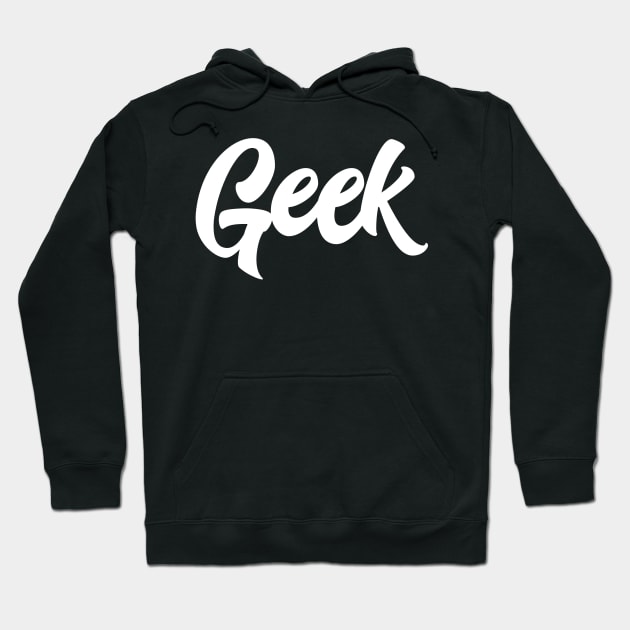 Geek Hoodie by BLT1973